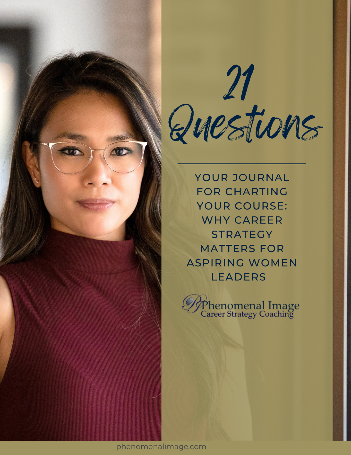 21 Questions: Your Journal for Charting Your Course: Why Career Strategy Matters for Aspiring Women Leaders—Digital Journal